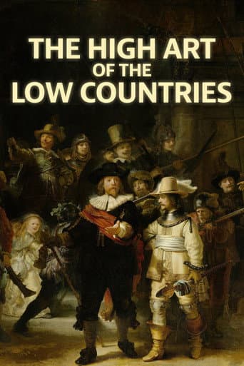 The High Art of the Low Countries (2013) poster