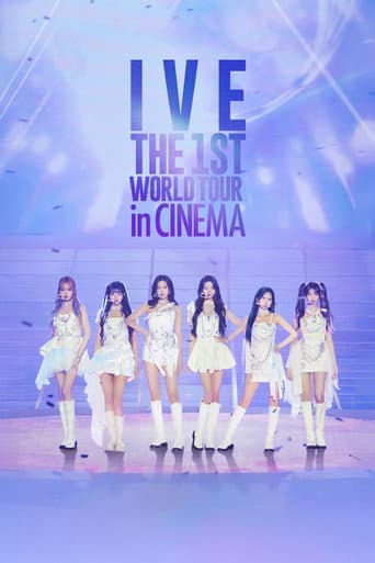 IVE THE 1ST WORLD TOUR in CINEMA (2024) poster