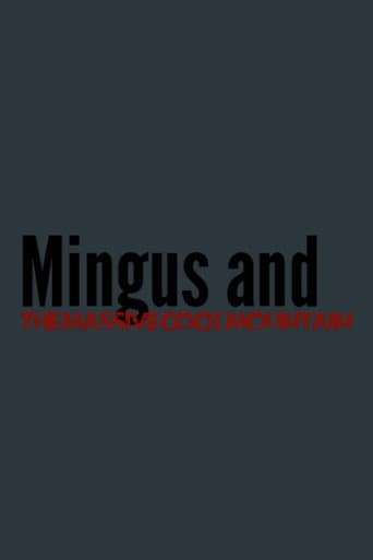 Mingus and The Massive Cock Mountain (2026) poster