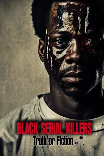 Black Serial Killers:Truth or Fiction (2023) poster