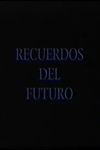 Recuerdos del futuro: Raúl Pellegrín (1992) poster