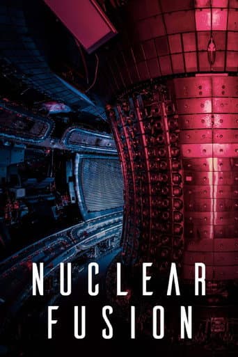 Nuclear Fusion: The Promise of a New Energy Source (2023) poster