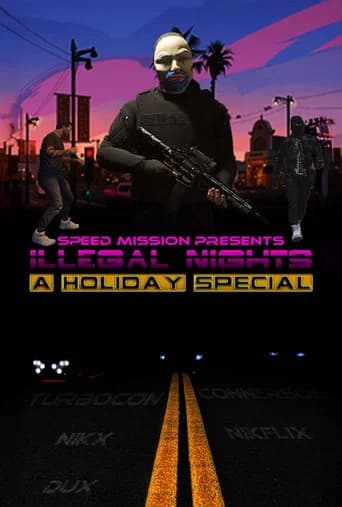 Speed Mission Presents: Illegal Nights: A Holiday Special Part 1 (2022) poster