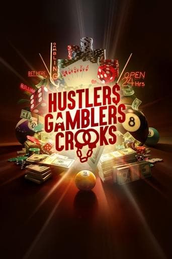 Hustlers Gamblers Crooks (2024) poster
