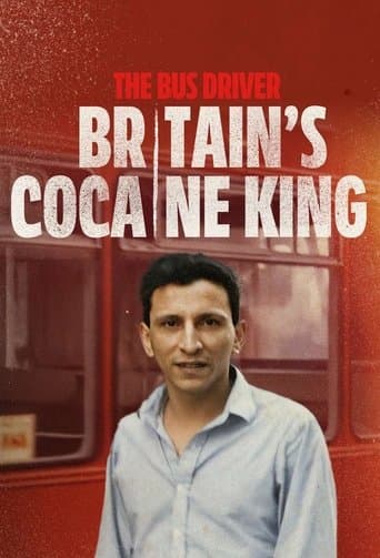The Bus Driver: Britain’s Cocaine King (2025) poster