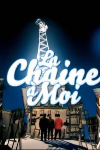 La Chaine à Moi (2009) poster