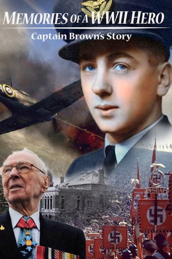 Memories of a World War II Hero: Captain Brown's Story (2014) poster