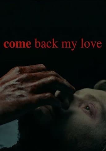 Come Back My Love (2021) poster