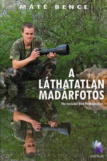 A Láthatatlan Madárfotós (2011) poster