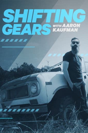 Shifting Gears with Aaron Kaufman (2018) poster
