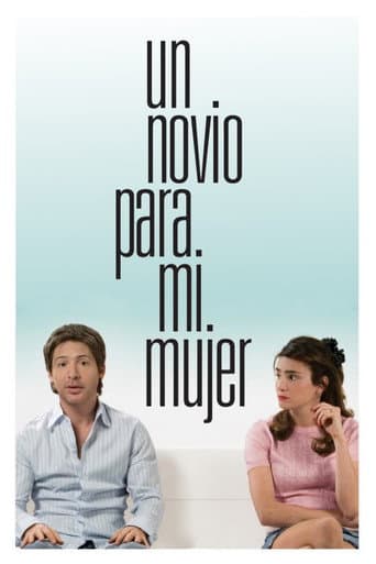 A Boyfriend for My Wife (2008) poster