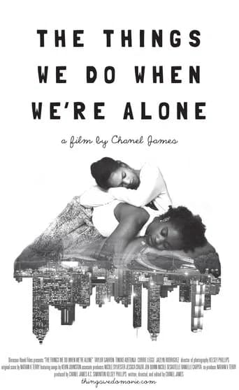 The Things We Do When We're Alone (2018) poster