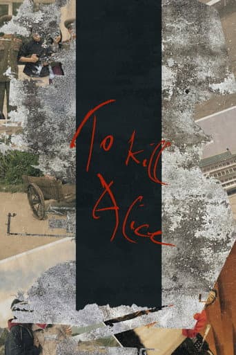 To Kill Alice (2019) poster