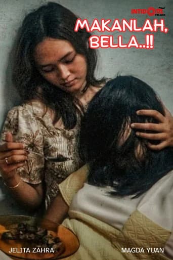 Makanlah, Bella..!! (2024) poster