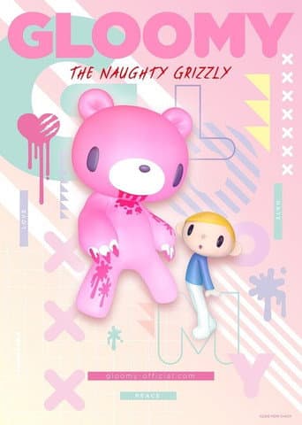 GLOOMY The Naughty Grizzly (2021) poster