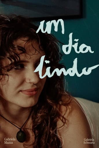Um Dia Lindo (2025) poster
