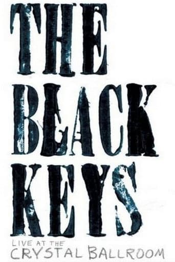 The Black Keys: Live at the Crystal Ballroom (2008) poster
