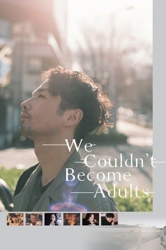 We Couldn't Become Adults (2021) poster
