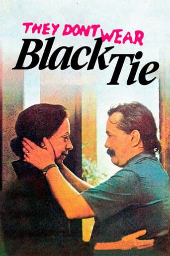They Don't Wear Black Tie (1981) poster