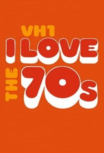 I Love the '70s (2003) poster