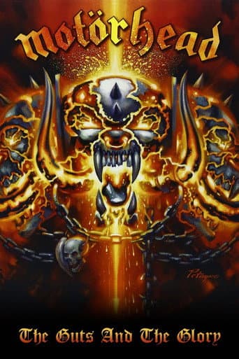 Motörhead: The Guts and the Glory - The Motörhead Story (2005) poster