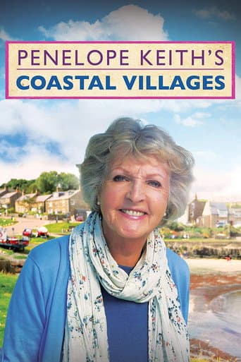 Penelope Keith's Coastal Villages (2017) poster