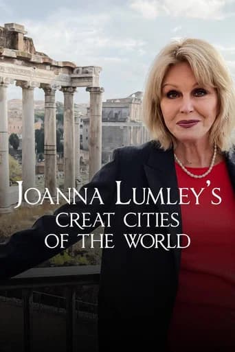 Joanna Lumley's Great Cities of the World (2022) poster