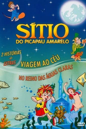 Sítio do Picapau Amarelo: Viagem ao Céu e No Reino das Águas Claras (2006) poster