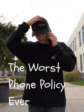 The Worst Phone Policy Ever (2025) poster