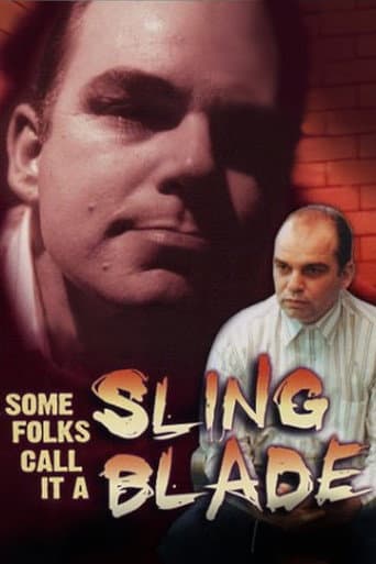 Some Folks Call It a Sling Blade (1994) poster