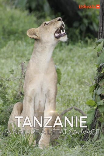 Tanzanie, la nature à l'état sauvage (2017) poster