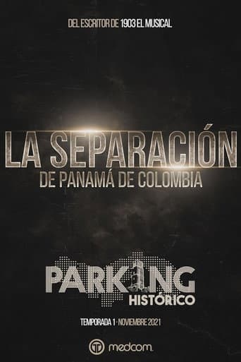 Historic Parking 1: The Separation of Panama from Colombia (2021) poster