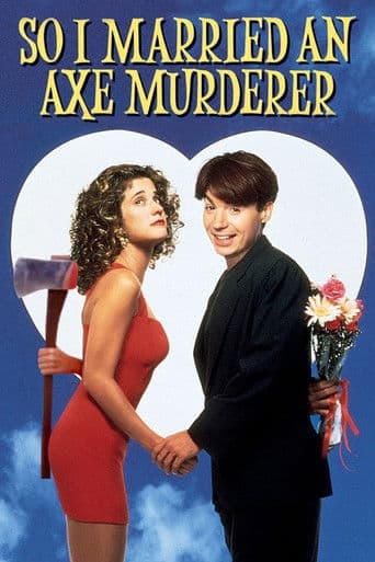 So I Married an Axe Murderer (1993) poster