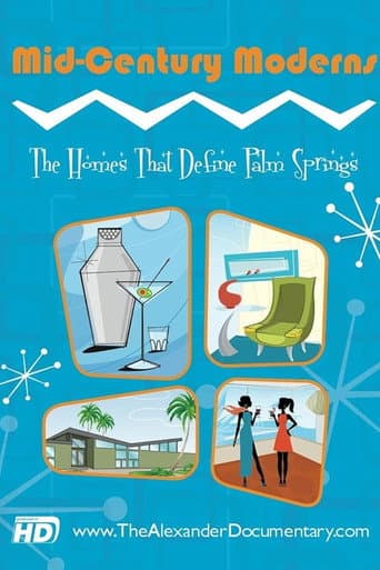 Mid-Century Moderns: The Homes That Define Palm Springs (2013) poster