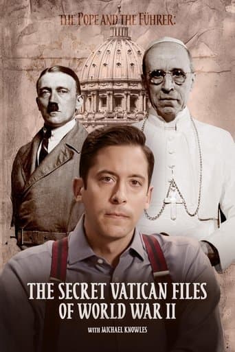 The Pope and the Führer - The Secret Vatican Files of World War II (2025) poster