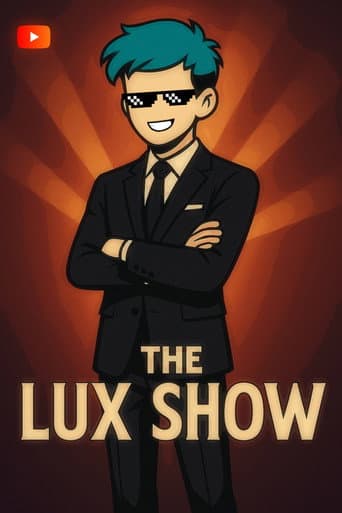 The Lux Show FT MrCyaLUX (2024) poster