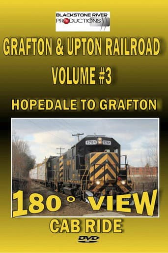 Grafton & Upton Railroad Volume 3: Cab Ride (2012) poster