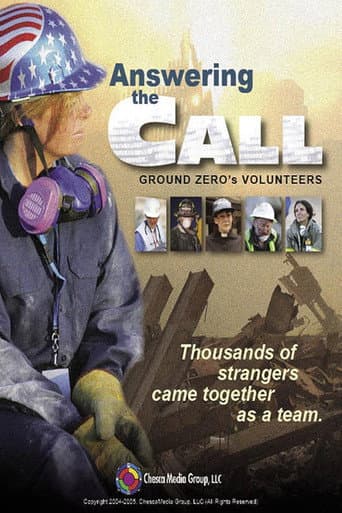 Answering the Call: Ground Zero's Volunteers (2005) poster