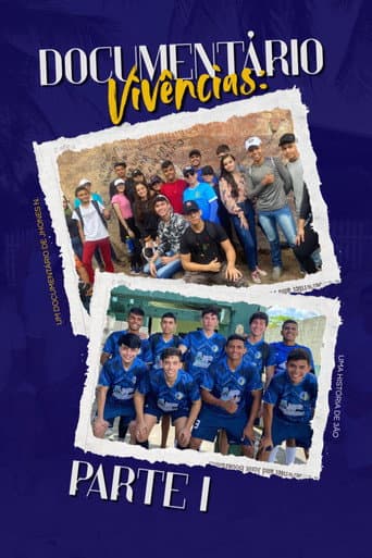 Documentário Vivências : Parte I (2026) poster