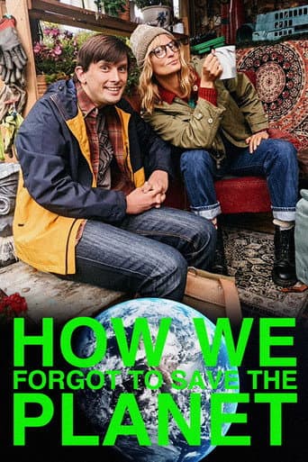 How We Forgot to Save the Planet (2021) poster