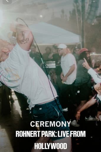 Ceremony Rohnert Park: Live From Hollywood (2024) poster