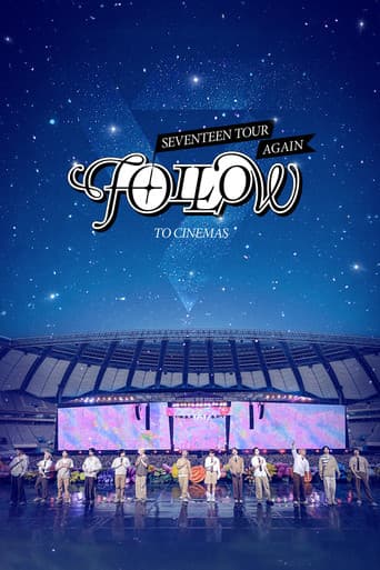 SEVENTEEN TOUR 'FOLLOW' AGAIN TO CINEMAS (2024) poster