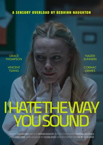 I Hate the Way You Sound (2026) poster