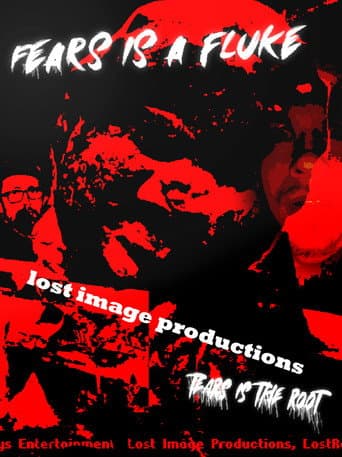 Fears is a fluke Tears is the root (2025) poster