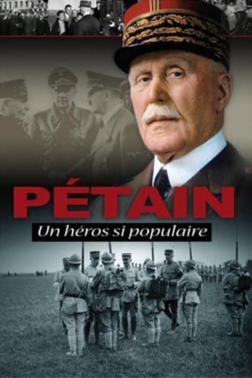 Pétain, such a popular hero (2010) poster