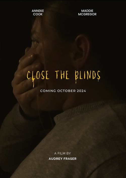 Close the Blinds poster