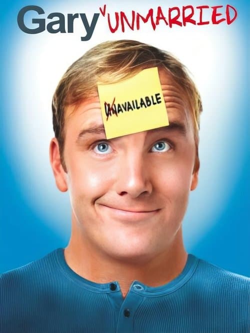 Gary Unmarried (2008) poster