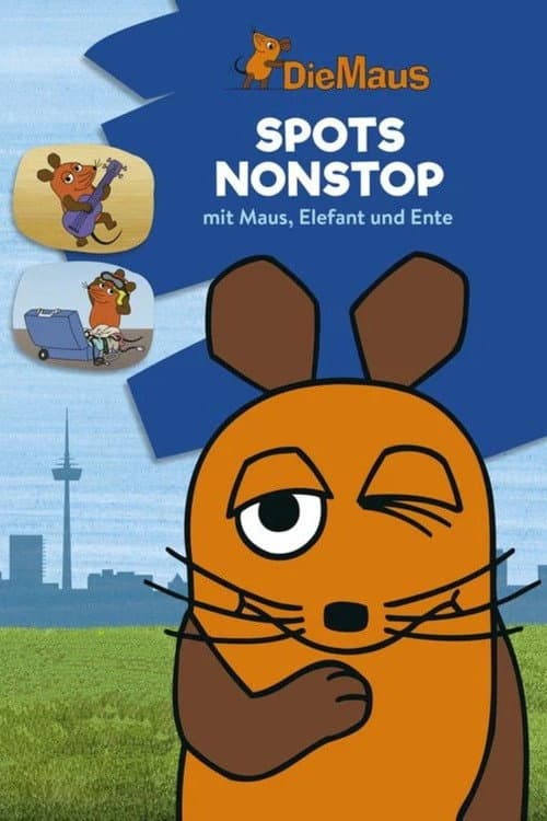 Die Maus - Spots non Stop poster