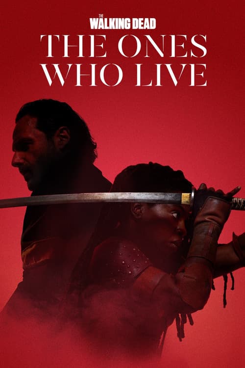 The Walking Dead: The Ones Who Live (2024) poster
