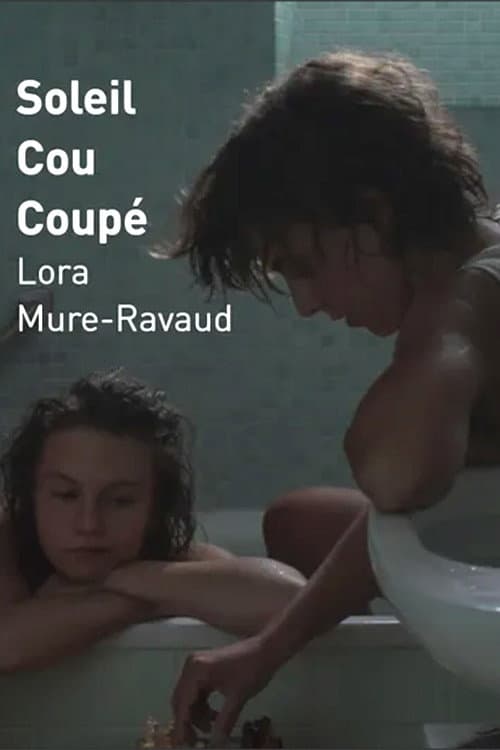 Soleil Cou Coupé poster